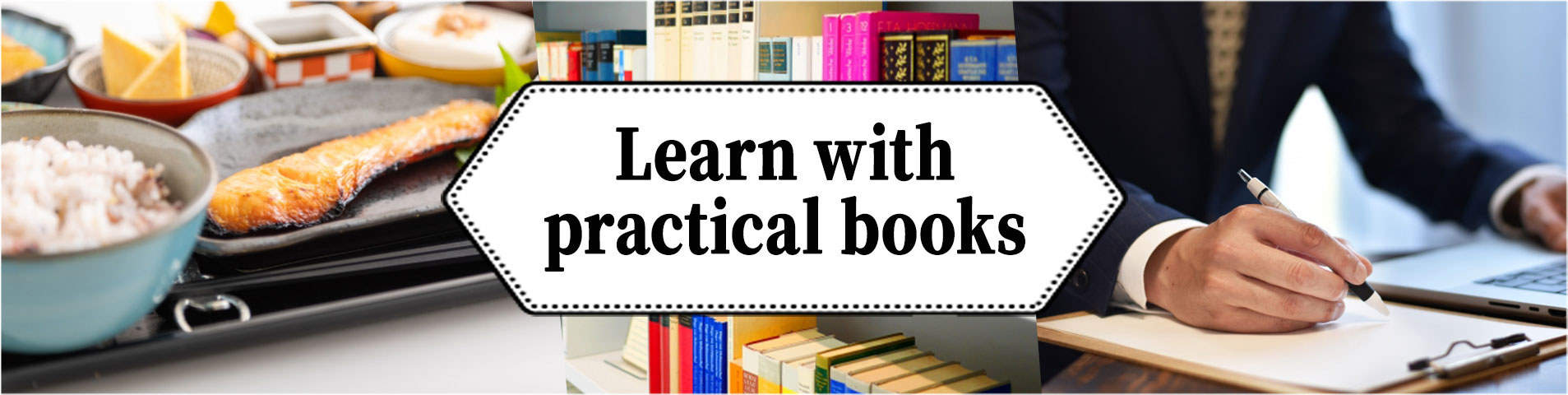 Learn with practical books