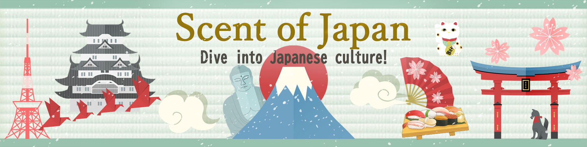 Scent of Japan　-Dive into Japanese culture!-