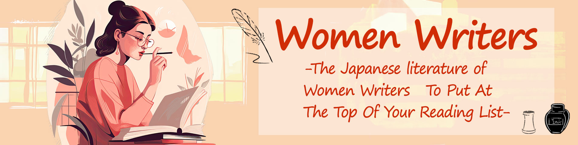 Women Writers   -The Japanese literature of Women Writers To Put At The Top Of Your Reading List-