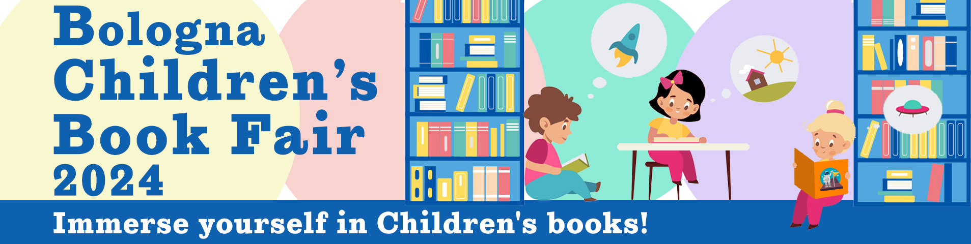 Bologna Children’s Book fair 2024 -Immerse yourself in Children's books!-