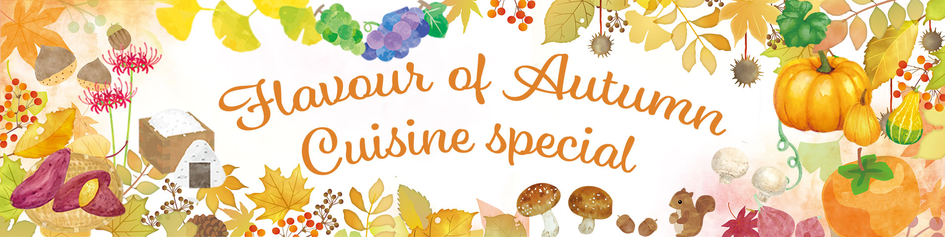 Flavour of Autumn: Cuisine special